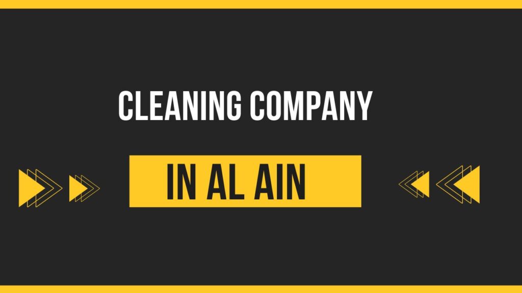 discover-the-top-cleaning-companies-in-al-ain-expert-reviews